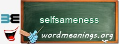 WordMeaning blackboard for selfsameness